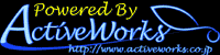 Powered by ActiveWorks
Copyright(C)ActiveWorks Inc.